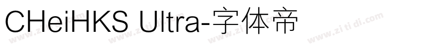 CHeiHKS Ultra字体转换